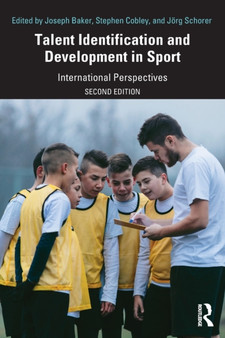 Talent Identification and Development in Sport : International Perspectives by Joseph Baker - Paperback