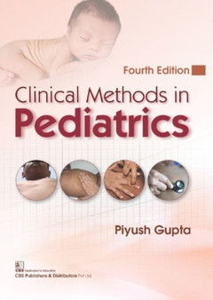 Clinical Methods in Pediatrics by Piyush Gupta - Paperback