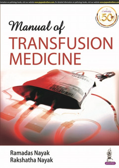 Manual of Transfusion Medicine by Ramadas Nayak - Paperback