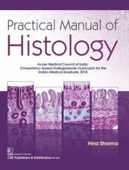 Practical Manual of Histology by Hina Sharma - Paperback
