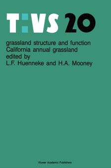Grassland structure and function : California annual grassland : 20 by L.F. Huenneke - Hardback