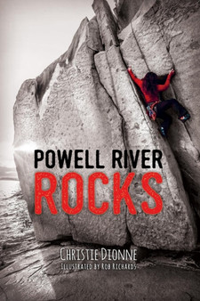 Powell River Rocks by Christie Dionne - Paperback