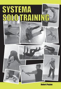 Systema Solo Training by Robert Poyton - Paperback