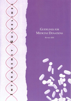 Guidelines for Medicine Donations by World Health Organization - Paperback
