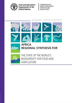 Africa regional synthesis for the state of the world's biodiversity for food and agriculture by Food and Agriculture Organization - Paperback