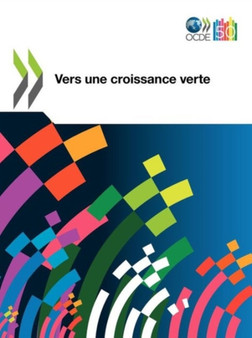 Etudes de l'OCDE sur la croissance verte Vers une croissance verte by OECD Publishing - Paperback
