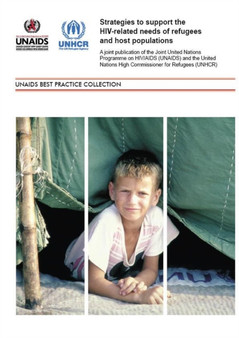 Strategies to support the HIV-related needs of refugees and host populations by Joint United Nations Programme on HIV/AIDS - Paperback