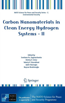 Carbon Nanomaterials in Clean Energy Hydrogen Systems - II by Svetlana Yu. Zaginaichenko - Hardback