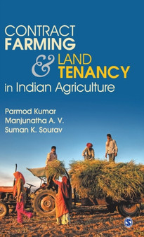 Contract Farming and Land Tenancy in Indian Agriculture by Parmod Kumar - Hardback
