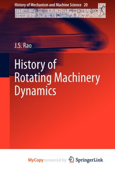 History of Rotating Machinery Dynamics : 20 by J.S. Rao - Paperback