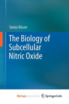 The Biology of Subcellular Nitric Oxide by Tamas Roszer - Paperback