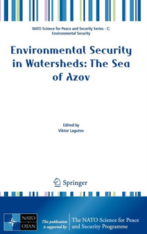 Environmental Security in Watersheds: The Sea of Azov by Viktor Lagutov - Hardback