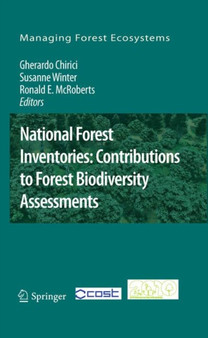 National Forest Inventories: Contributions to Forest Biodiversity Assessments : 20 by Gherardo Chirici - Hardback