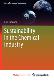 Sustainability in the Chemical Industry by Johnson Eric Johnson - Paperback