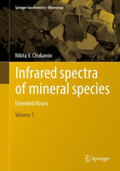 Infrared spectra of mineral species : Extended library by Nikita V. Chukanov - Hardback