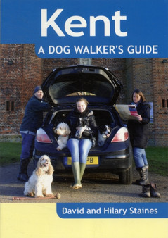 Kent - a Dog Walker's Guide by David Staines - Paperback