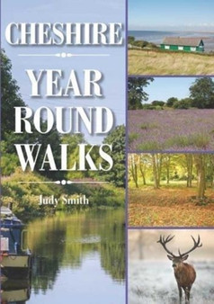 Cheshire Year Round Walks by Judy Smith - Paperback
