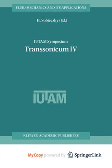 IUTAM Symposium Transsonicum IV : Proceedings of the IUTAM Symposium held in Gottingen, Germany, 2-6 September 2002 : 73 by H. Sobieczky - Paperback