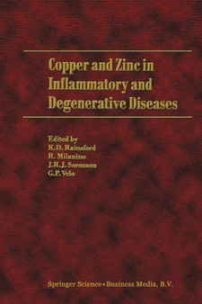 Copper and Zinc in Inflammatory and Degenerative Diseases by K.D. Rainsford - Paperback