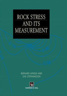 Rock Stress and Its Measurement by B. Amadei - Paperback
