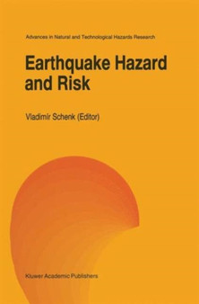 Earthquake Hazard and Risk : 6 by Vladimir Schenk - Paperback