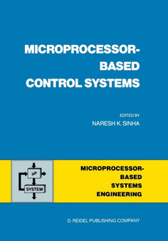 Microprocessor-Based Control Systems : 4 by N.K. Sinha - Paperback