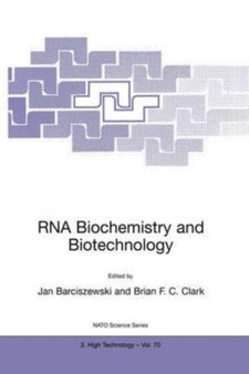 RNA Biochemistry and Biotechnology by Barciszewski Jan Barciszewski - Paperback