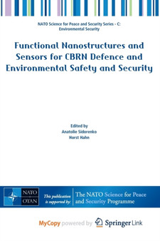 Functional Nanostructures and Sensors for CBRN Defence and Environmental Safety and Security by Sidorenko Anatolie Sidorenko - Paperback