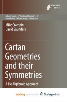 Cartan Geometries and their Symmetries : A Lie Algebroid Approach : 4 by Mike Crampin - Paperback