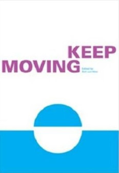 Keep Moving : Towards Sustainable Mobility by Bert van Wee - Hardback
