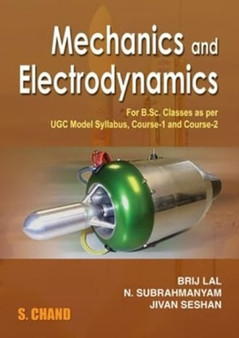 Mechanics and Electrodynamics by N. Subrahmanyam - Paperback