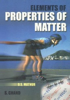 Elements of Properties of Matter by D.S. Mathur - Paperback