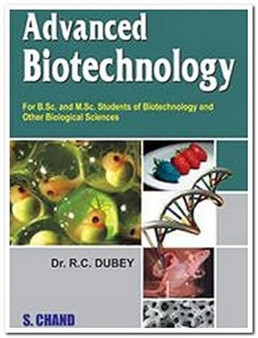 Advanced Biotechnology by R.C. Dubey - Paperback