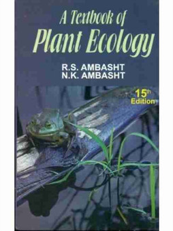 A Textbook of Plant Ecology by R.S. Ambasht - Paperback