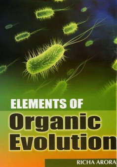 Elements of Organic Evolution by Arora Richa - Hardback