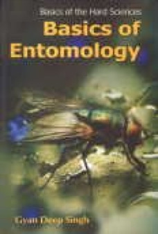 Basics of Entomology by Gyan Deep Singh - Hardback