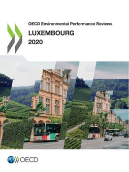 OECD Environmental Performance Reviews : Luxembourg 2020 by Oecd - Paperback