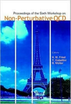 Non-perturbative Qcd, Proceedings Of The Sixth Workshop by Herbert Martin Fried - Hardback