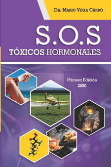 SOS Toxicos hormonales by Mario Vega Carbo - Paperback