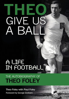 Theo Give Us a Ball by Theo Foley - Paperback