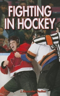 Fighting in Hockey by J.Alexander Poulton - Paperback