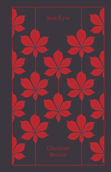 Jane Eyre by Charlotte Bronte - Hardback