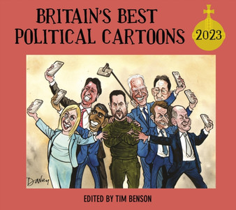 Britain's Best Political Cartoons 2023 by Tim Benson - Paperback