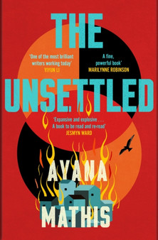 The Unsettled by Ayana Mathis - Hardback