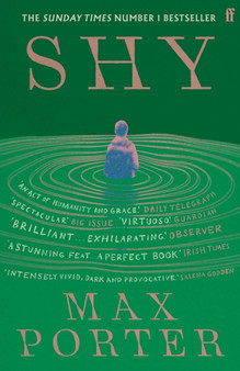 Shy : THE NUMBER ONE SUNDAY TIMES BESTSELLER by Max Porter - Paperback