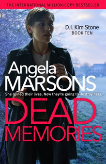 Dead Memories : An addictive and gripping crime thriller by Angela Marsons - Paperback