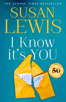 I Know It???s You by Susan Lewis - Hardback