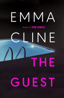 The Guest : 'The tension never wavers' (GUARDIAN) by Emma Cline - Paperback