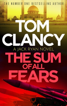The Sum of All Fears by Tom Clancy - Paperback