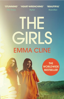 The Girls : ???Take it to the beach and savour every page??? Observer by Emma Cline - Paperback